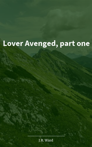 Lover Avenged, part one